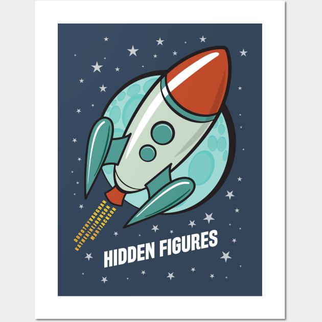 Hidden Figures - Alternative Movie Poster Wall Art by MoviePosterBoy